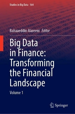 Big Data in Finance: Transforming the Financial Landscape - 