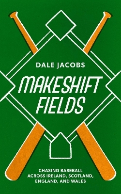 Chasing Baseball - Dale Jacobs