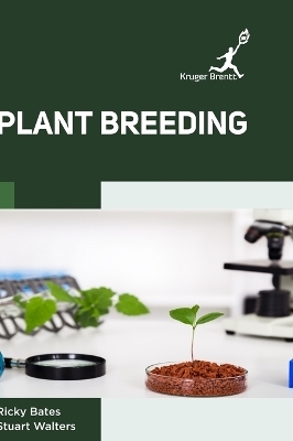 Plant Breeding - Ricky Bates, Stuart Walters