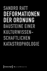 Deformationen der Ordnung - Sandro Ratt