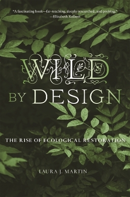 Wild by Design - Laura J. Martin