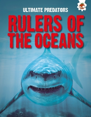 Ultimate Predator: Rulers of the Oceans - John Allan