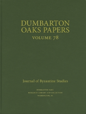 Dumbarton Oaks Papers, 78 - 