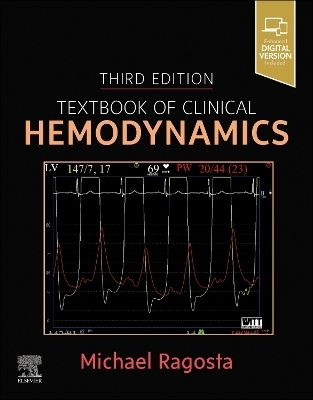 Textbook of Clinical Hemodynamics - Michael Ragosta