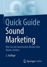 Quick Guide Sound Marketing - Steiner, Paul