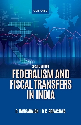 Federalism and Fiscal Transfers in India - C. Rangarajan, D.K. Srivastava