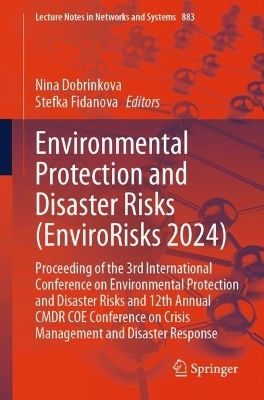 Environmental Protection and Disaster Risks (EnviroRisks 2024) - 