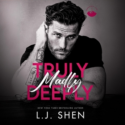 Truly, Madly, Deeply - L J Shen