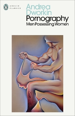 Pornography - Andrea Dworkin