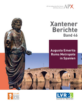 Xantener Berichte Band 46 - Christoph Eger, Trinidad Nogales Basarrate