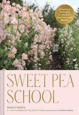 Sweet Pea School - Marryn Mathis