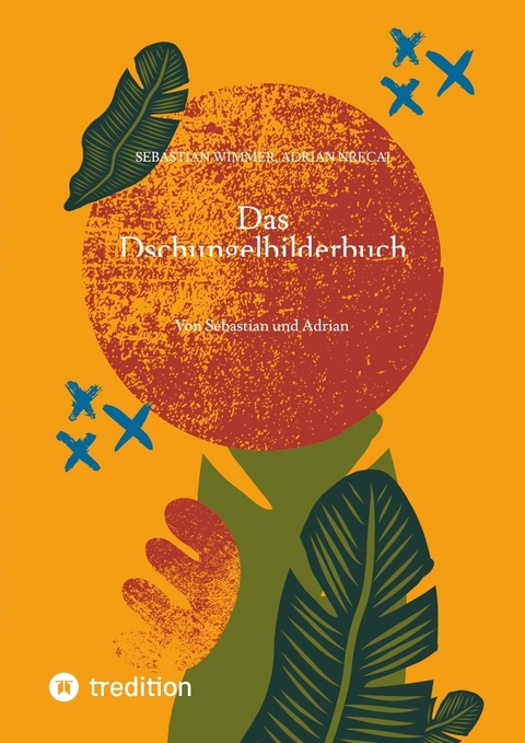 Das Dschungelbilderbuch - Sebastian Wimmer, Adrian Nrecaj