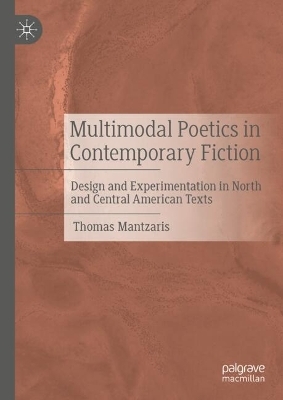 Multimodal Poetics in Contemporary Fiction - Thomas Mantzaris