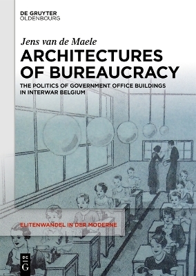 Architectures of Bureaucracy - Jens van de Maele