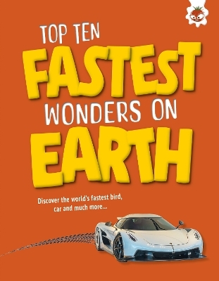 Top Ten Fastest Wonders on Earth - John Allan