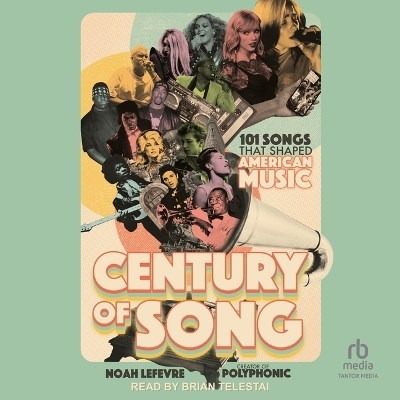 Century of Song - Noah LeFevre