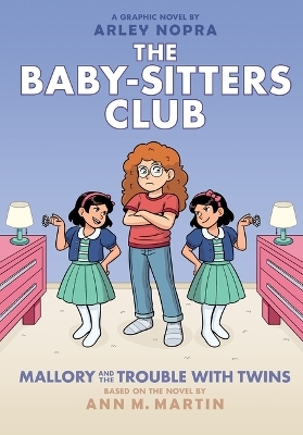 Mallory and the Trouble with Twins: A Graphic Novel (the Baby-Sitters Club #17) - Ann M. Martin