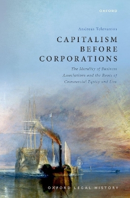 Capitalism Before Corporations - Prof Andreas Televantos