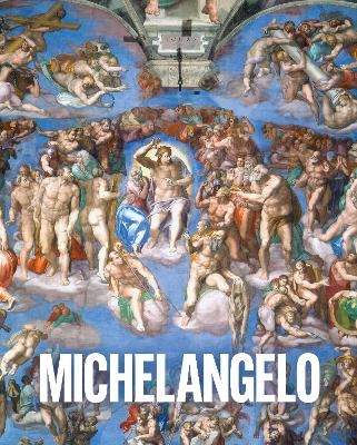 Art Masters: Michelangelo - Susie Hodge