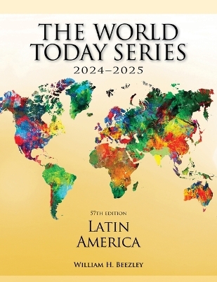 Latin America 2024-2025 - William H Beezley