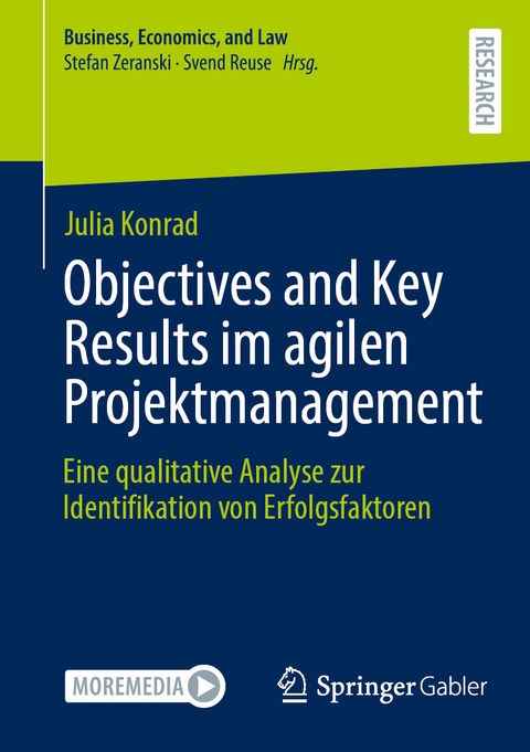 Objectives and Key Results im agilen Projektmanagement - Julia Konrad, Susanne Theresia Weber