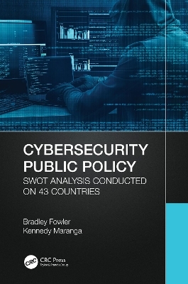 Cybersecurity Public Policy - Bradley Fowler, Kennedy Maranga