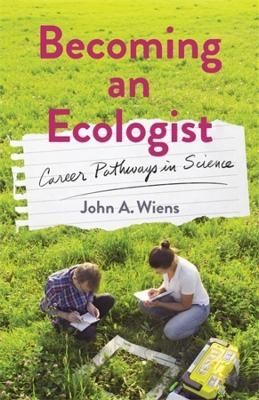 Becoming an Ecologist - John Wiens