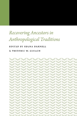 Recovering Ancestors in Anthropological Traditions - 