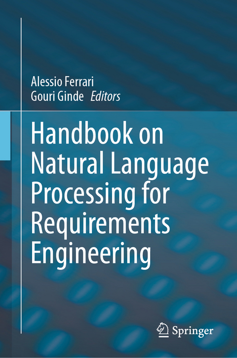 Handbook on Natural Language Processing for Requirements Engineering - 