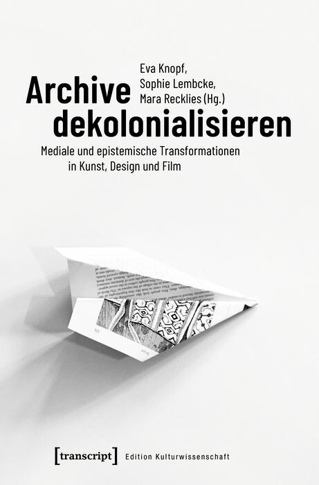 Archive dekolonialisieren - 