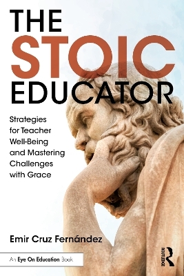 The Stoic Educator - Emir Cruz Fernández