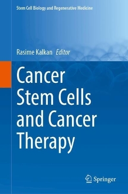 Cancer Stem Cells and Cancer Therapy - 