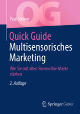 Quick Guide Multisensorisches Marketing - Steiner, Paul