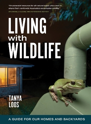 Living with Wildlife - Tanya Loos