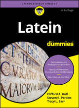 Latein für Dummies - Clifford A. Hull, Steven R. Perkins, Tracy L. Barr