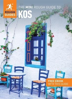 The Mini Rough Guide to Kos: Travel Guide with eBook - Rough Guides, Marc Dubin