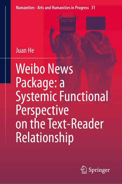 Weibo News Package: a Systemic Functional Perspective on the Text-Reader Relationship - Juan He