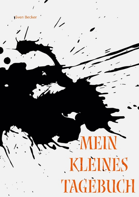 Mein Kleines Tagebuch - Sven Becker