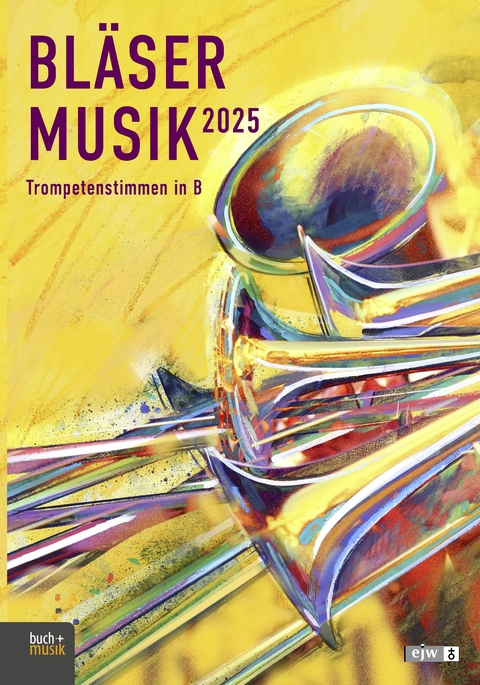 Bläsermusik 2025 - Trompetenstimmen in B - 