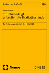 Strukturbedingt unbestimmte Straftatbestände - Simon Pschorr