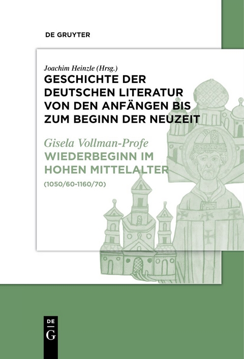 Geschichte der deutschen Literatur von den Anfängen bis zum Beginn... / Wiederbeginn volkssprachiger Schriftlichkeit im hohen Mittelalter - Gisela Vollmann-Profe