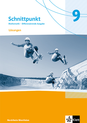 Schnittpunkt Mathematik 9. Differenzierende Ausgabe Nordrhein-Westfalen