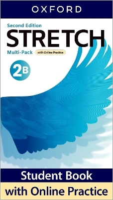 Stretch: Level 2: Student Book with Online Practice B pack