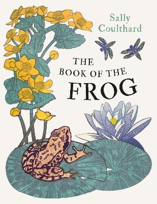 The Book of the Frog - Sally Coulthard