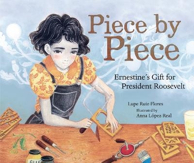 Piece by Piece - Lupe Ruiz-Flores