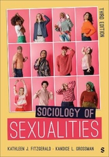 Sociology of Sexualities - Fitzgerald, Kathleen J.; Grossman, Kandice L.