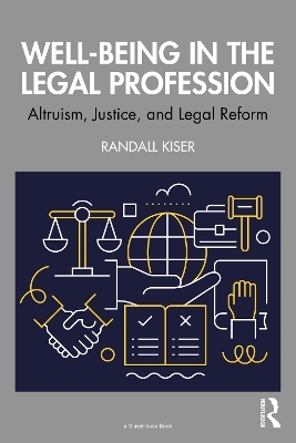 Well-Being in the Legal Profession - Randall Kiser