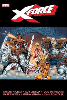 X-Force Omnibus Vol. 1 (New Printing) - Rob Liefeld, Fabian Nicieza