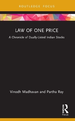 Law of One Price - Vinodh Madhavan, Partha Ray