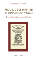 Miguel de Cervantes: Die Exemplarischen Novellen - Georges Güntert